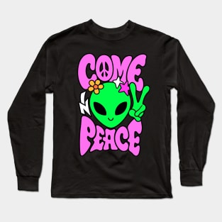 Come in Peace Long Sleeve T-Shirt